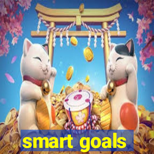 smart goals